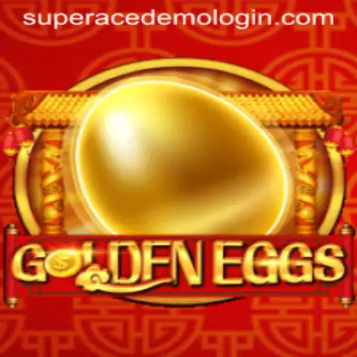 Exploring the Thrills of GoldenEggs and Super Ace Demo Login